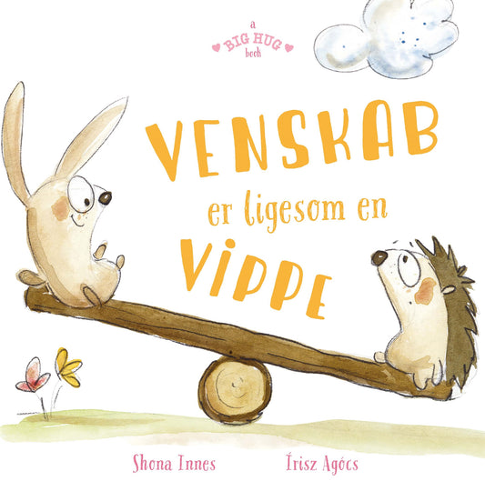 Børns Behov Venskab er ligesom en vippe Bog