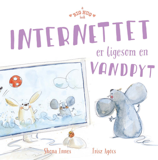 Børns Behov Internettet er ligesom en vandpyt Bog