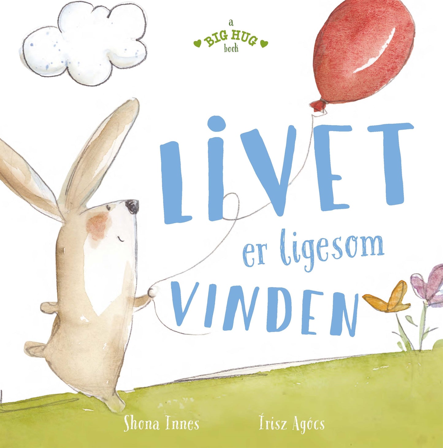Børns Behov Livet er ligesom vinden Bog